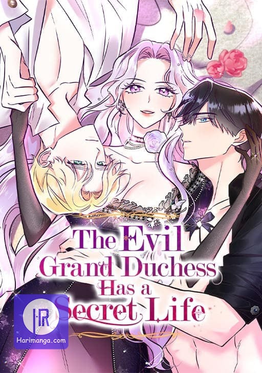 The Evil Grand Duchess Has a Secret Life